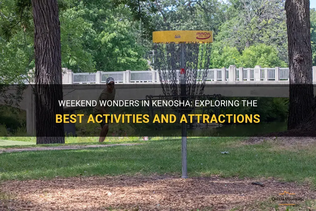 things to do in kenosha over weekend