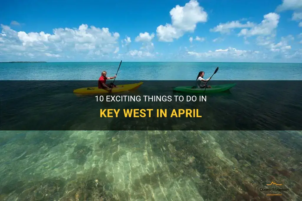 things to do in key west in april
