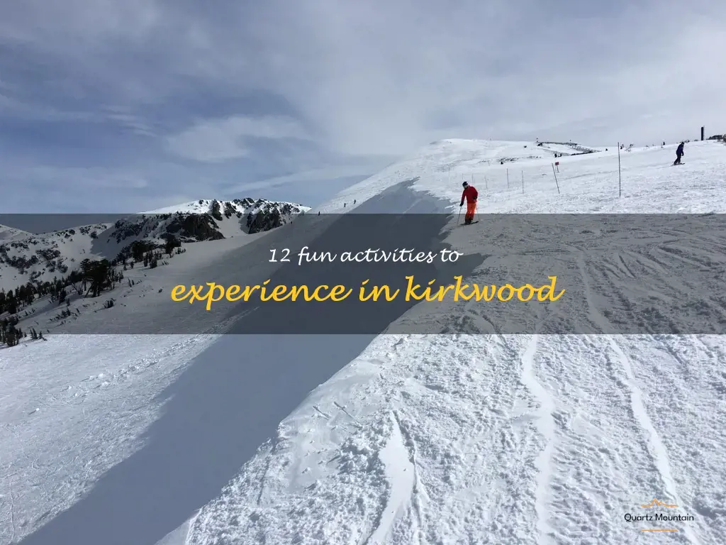 things to do in kirkwood