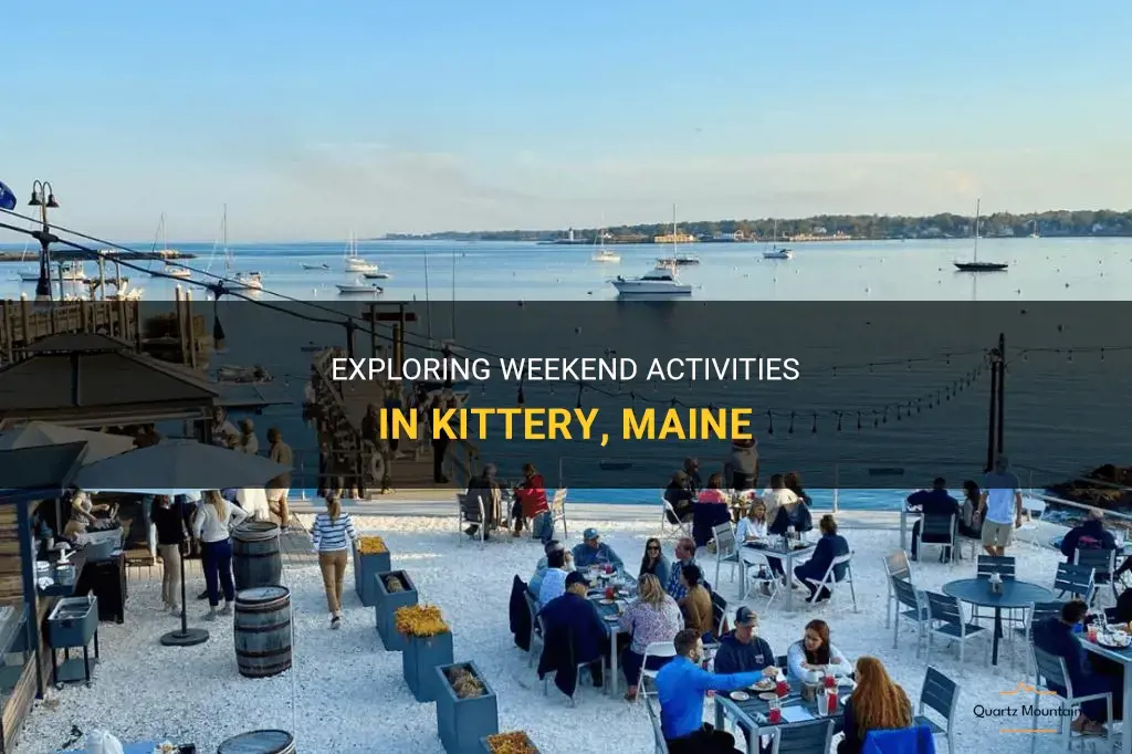 things to do in kittery maine at weekend