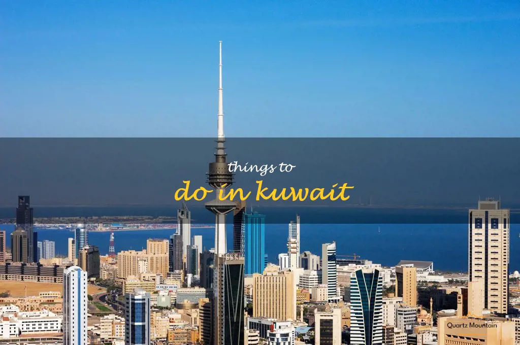 things to do in kuwait