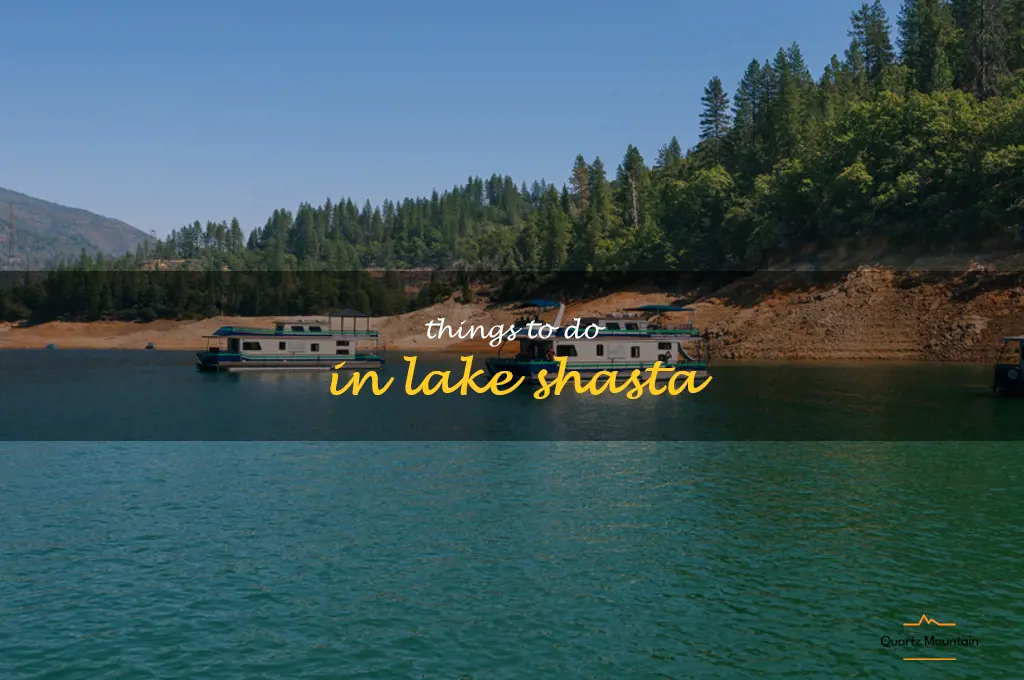 things to do in lake shasta