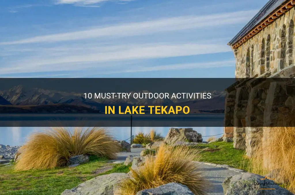 things to do in lake tekapo