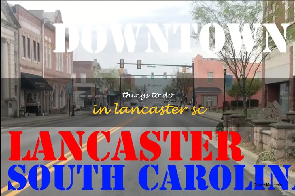 things to do in lancaster sc