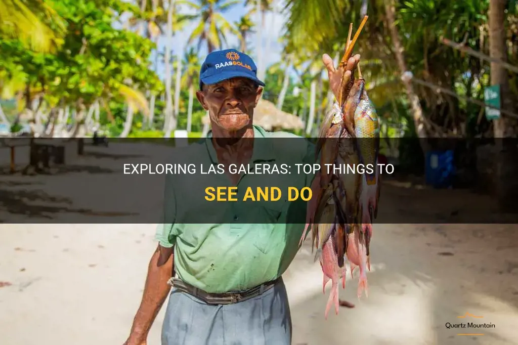 things to do in las galeras