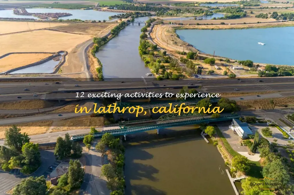 things to do in lathrop in California