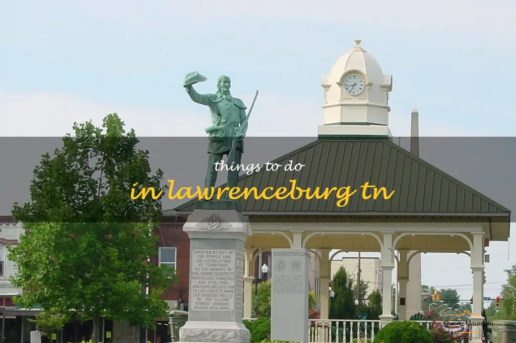 things to do in lawrenceburg tn