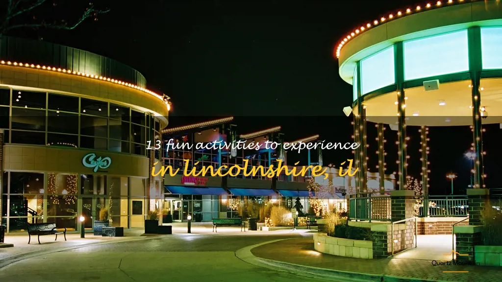 things to do in lincolnshire il