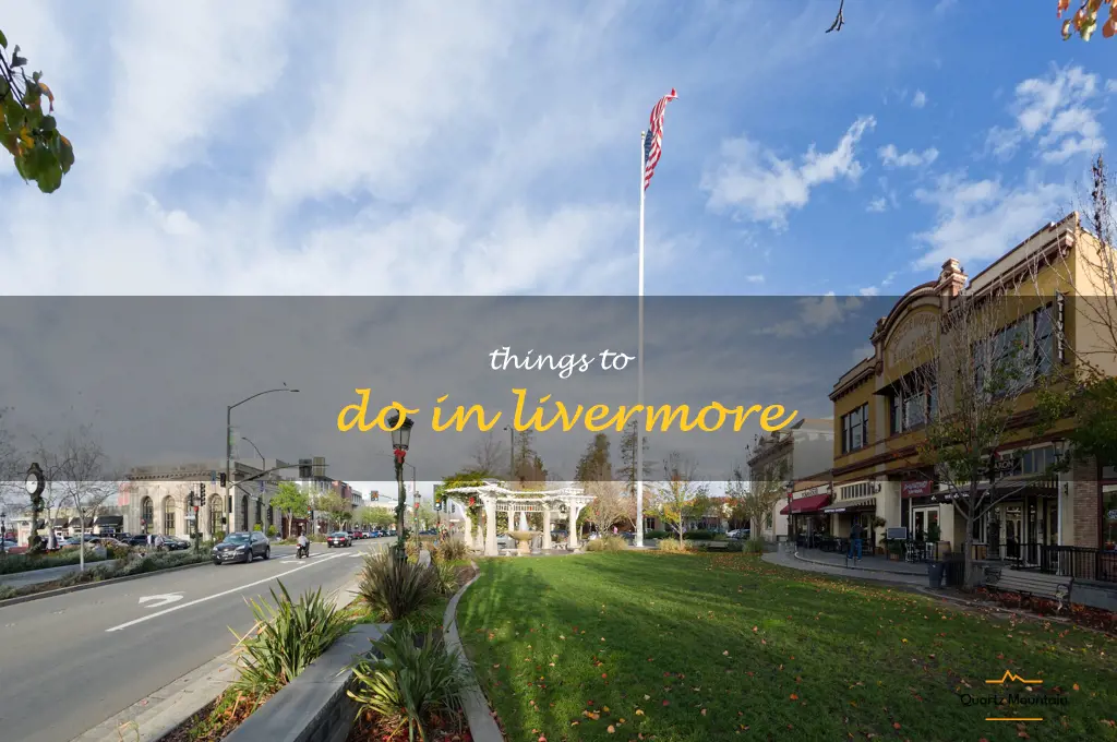 things to do in livermore