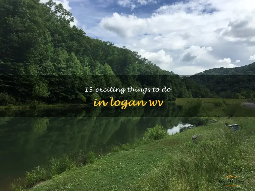 things to do in logan wv