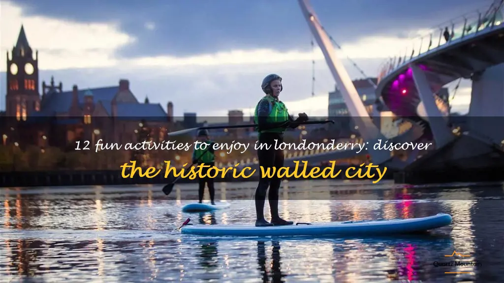 things to do in londonderry