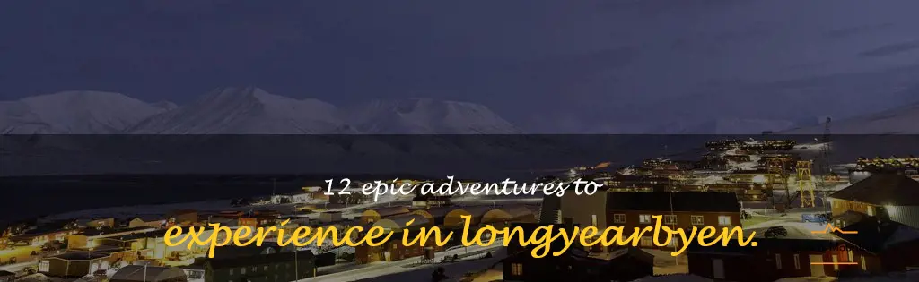things to do in longyearbyen
