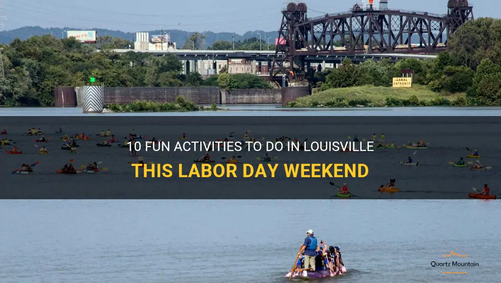 things to do in louisville labor day weekend