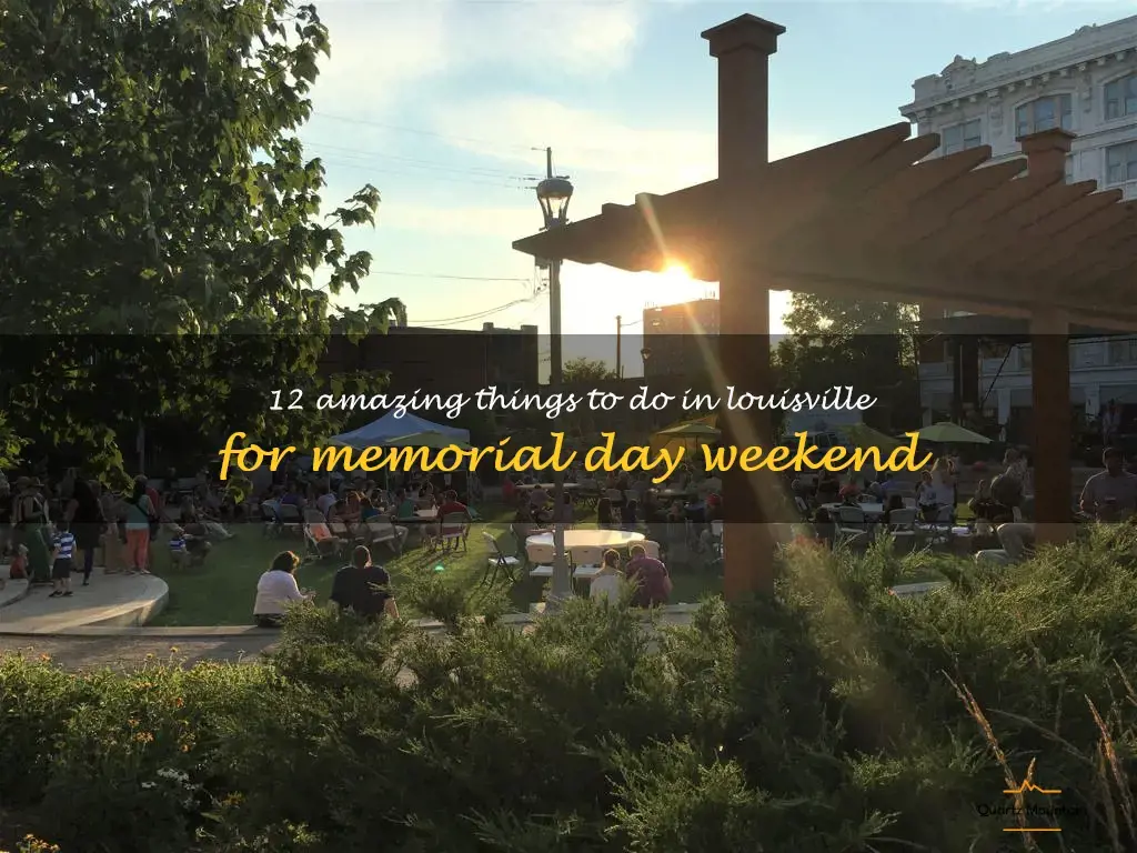 things to do in louisville memorial day weekend