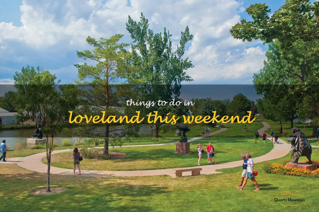 things to do in loveland this weekend