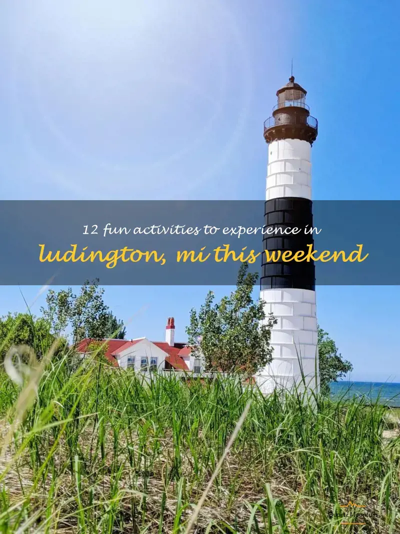 things to do in ludington mi this weekend