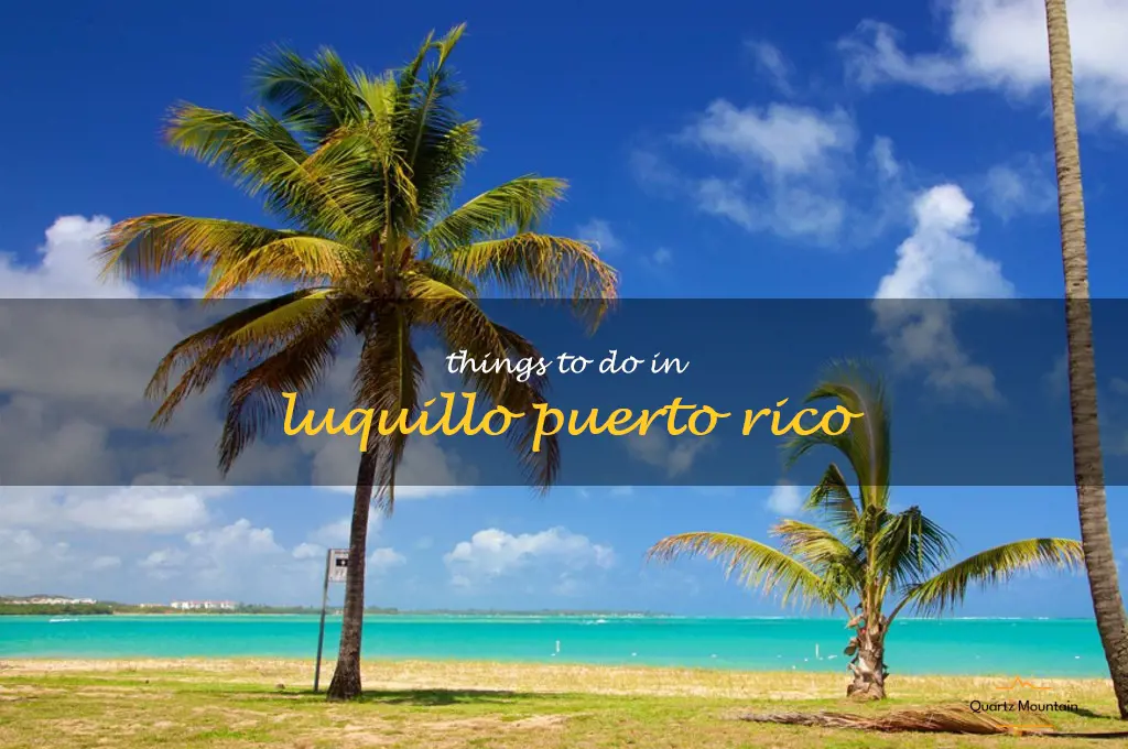 things to do in luquillo puerto rico