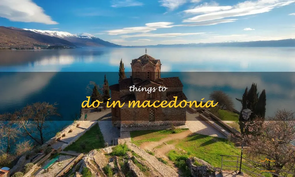 things to do in macedonia