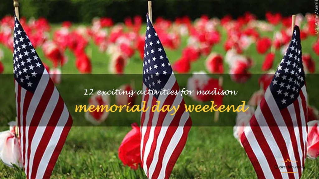 things to do in madison memorial day weekend