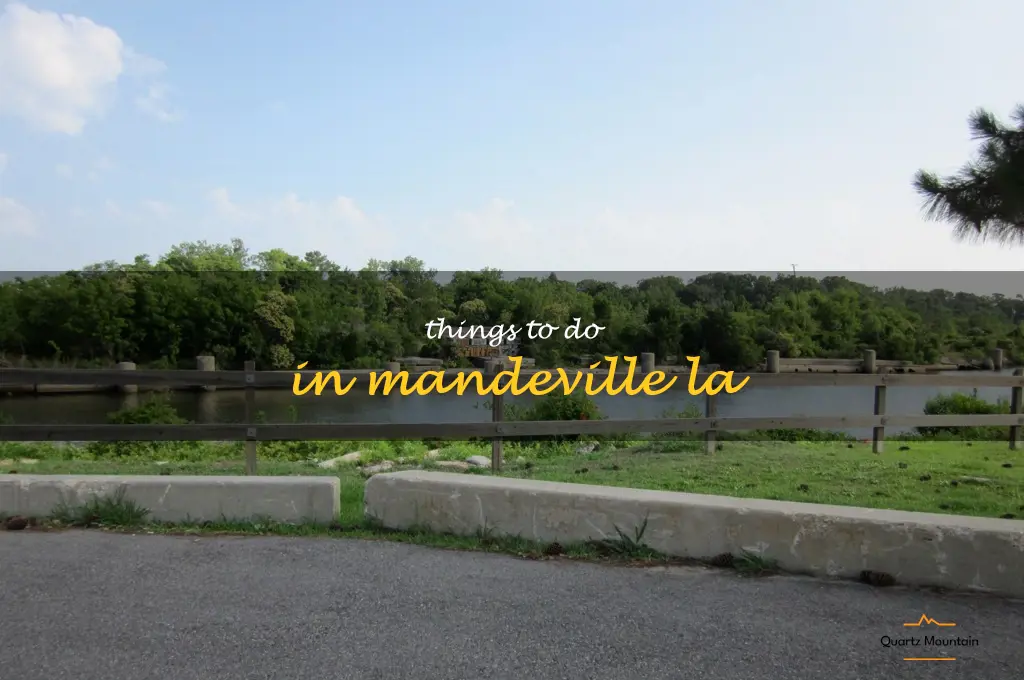 things to do in mandeville la
