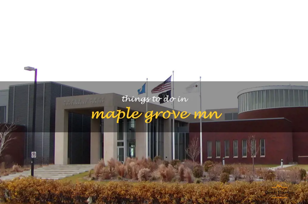 things to do in maple grove mn