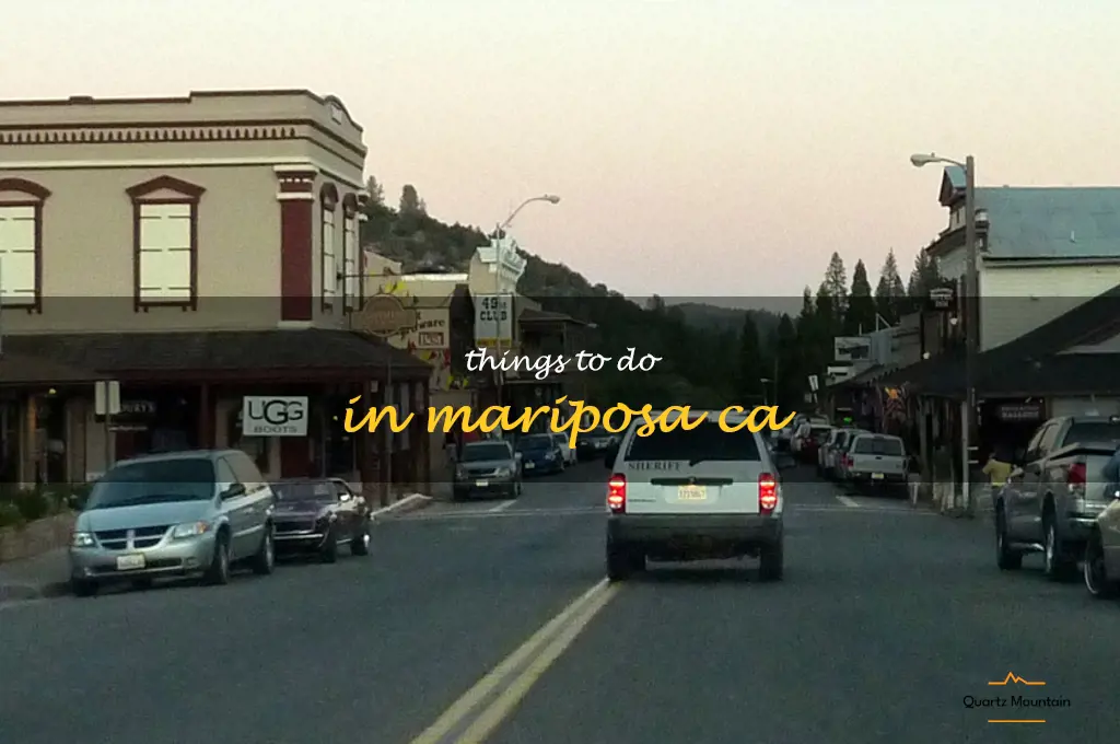 things to do in mariposa ca