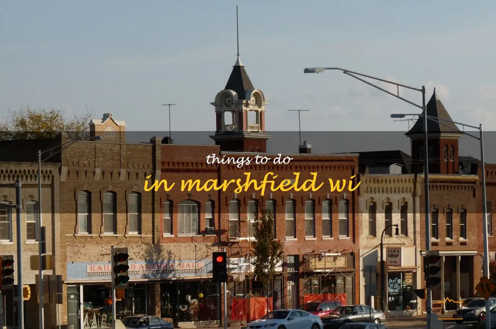 things to do in marshfield wi