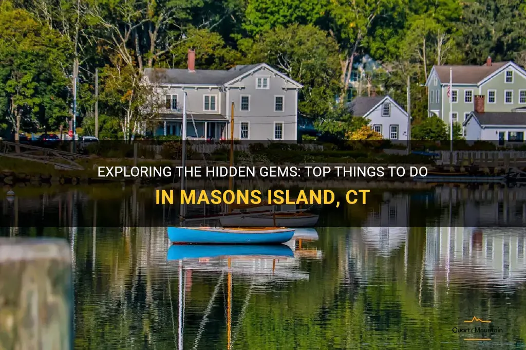 things to do in masons island ct
