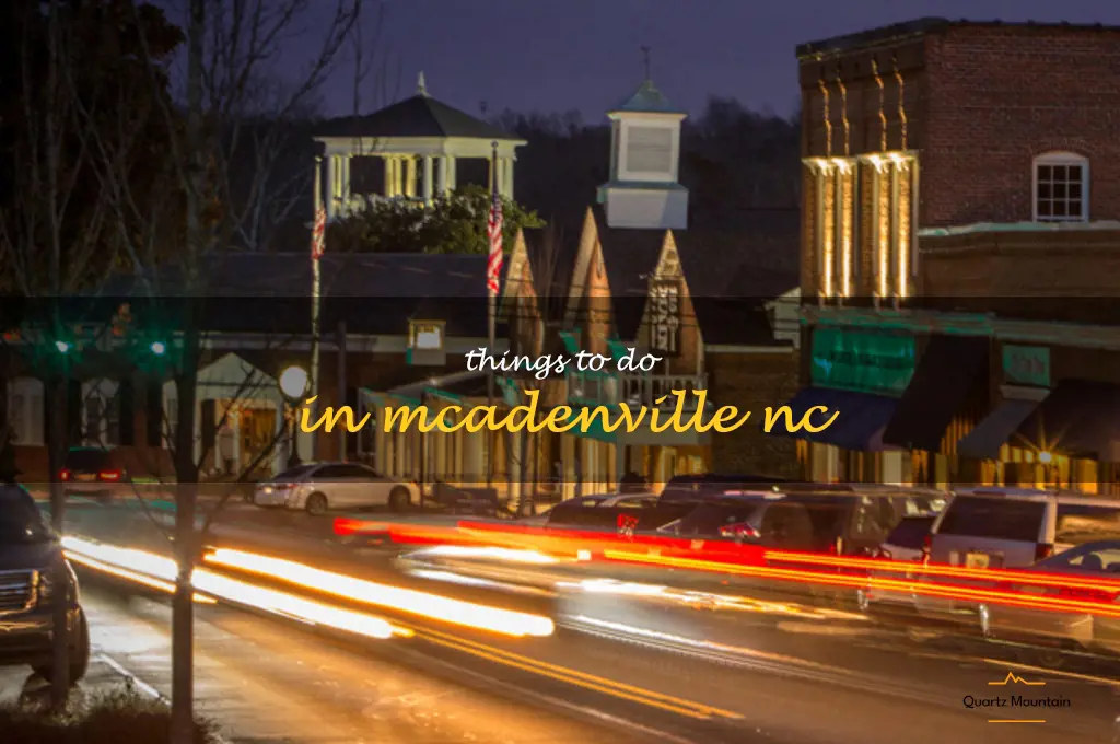 things to do in mcadenville nc
