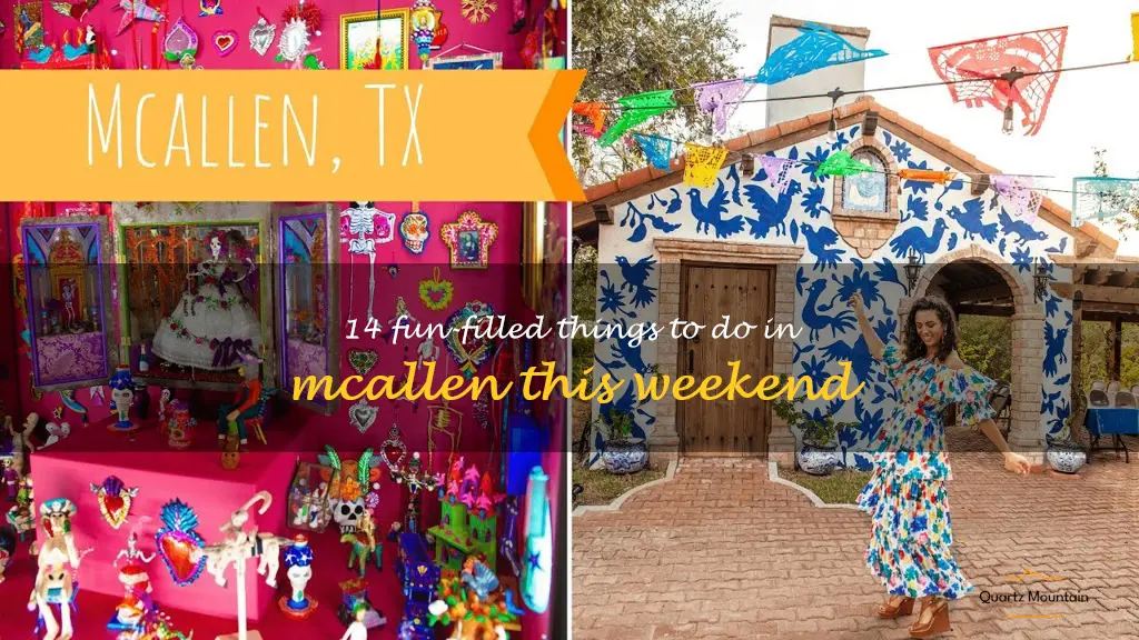 things to do in mcallen this weekend