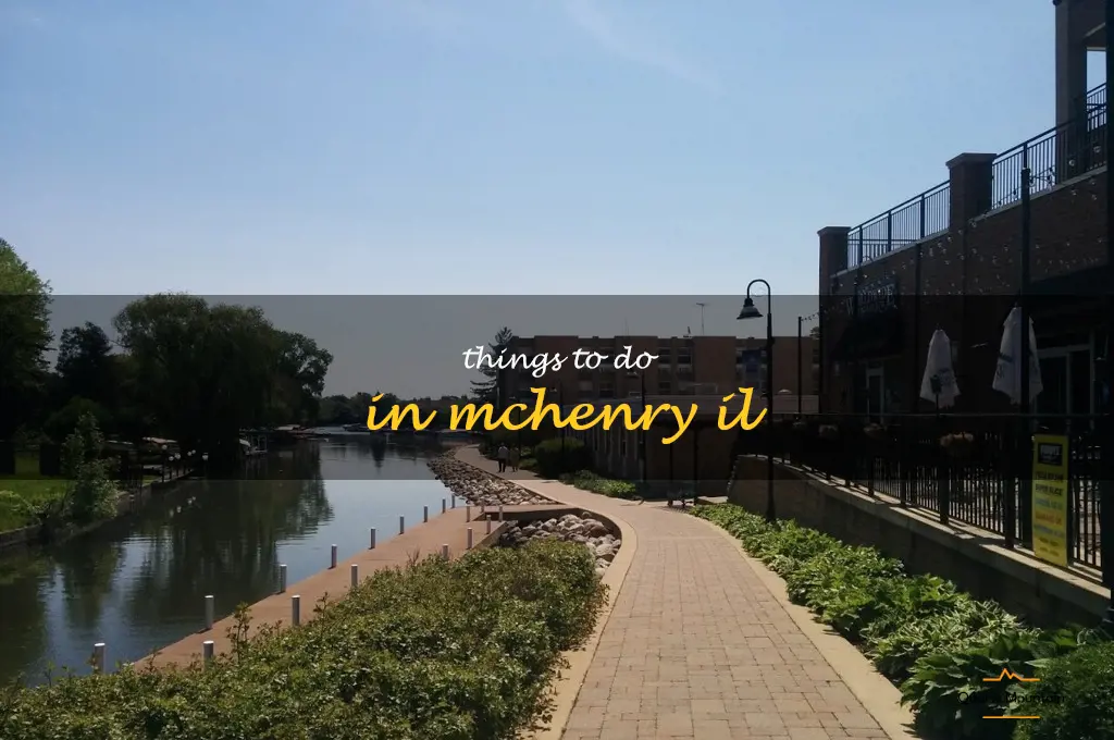 things to do in mchenry il