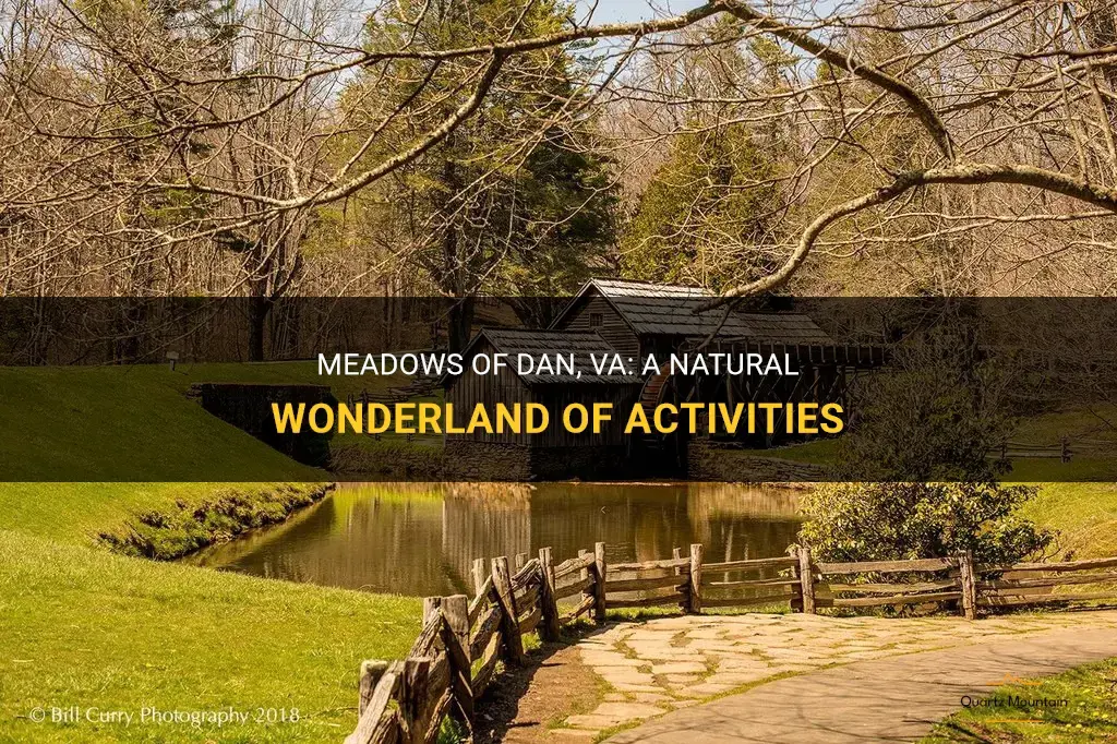 things to do in meadows of dan va