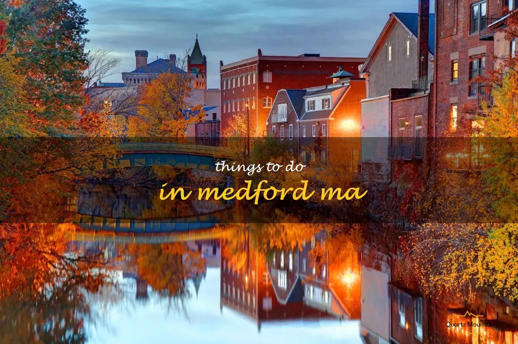 things to do in medford ma