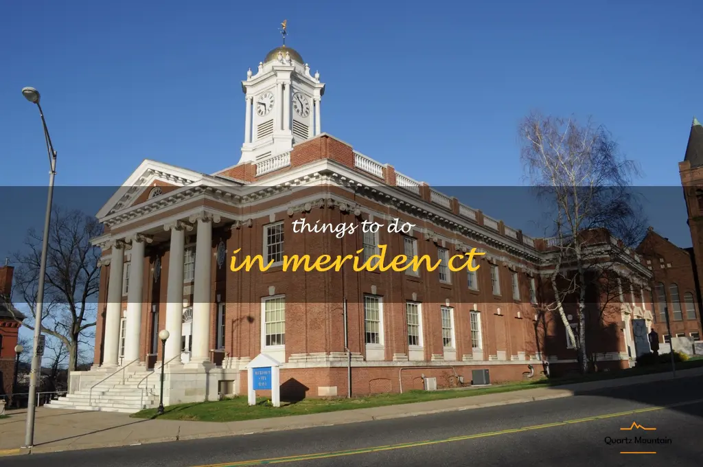 things to do in meriden ct