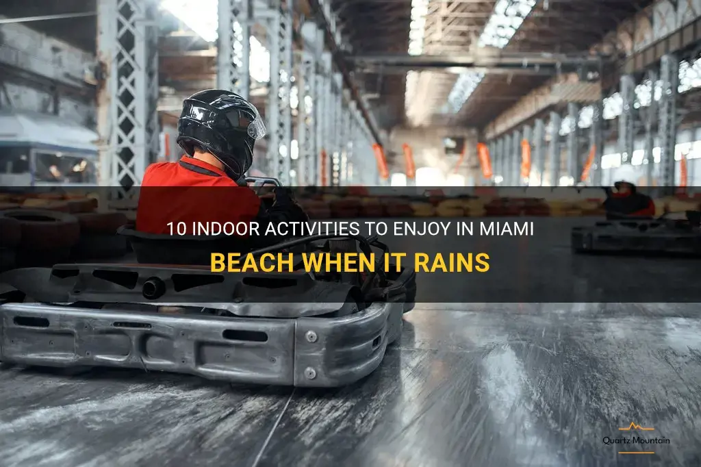 things to do in miami beach when it rains