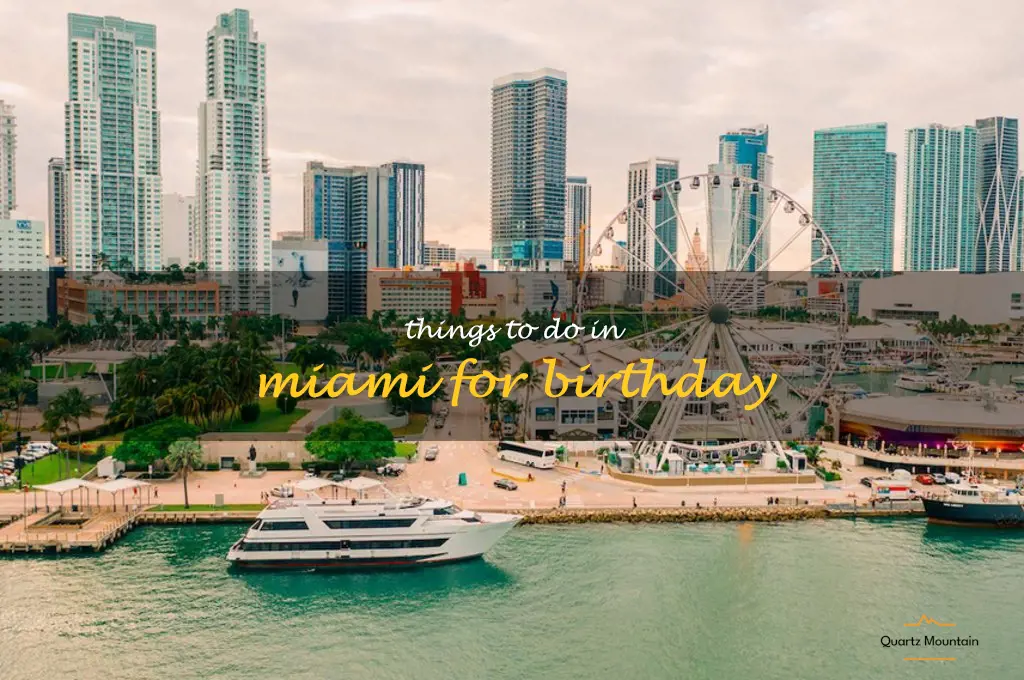 things to do in miami for birthday