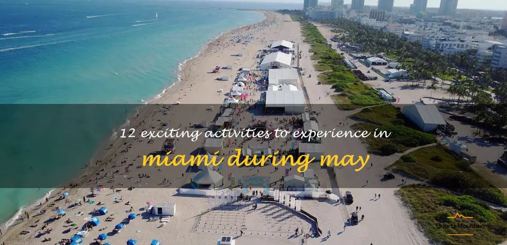 things to do in miami in may
