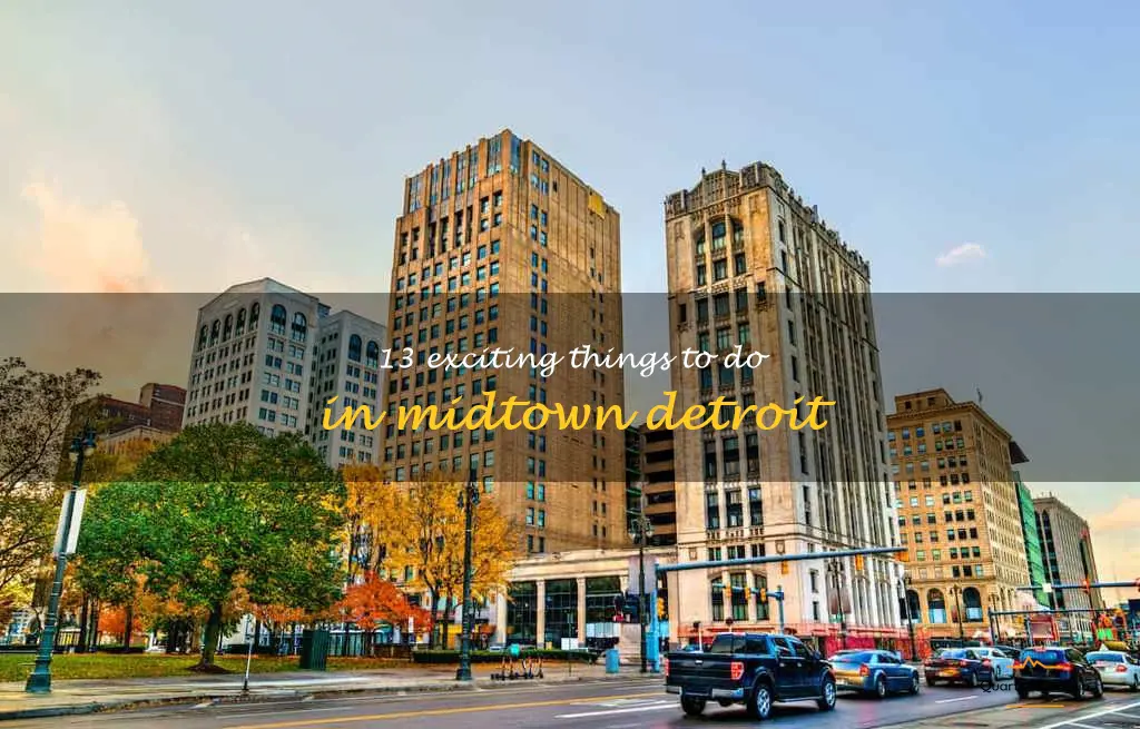 things to do in midtown detroit