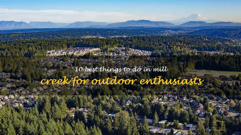 things to do in mill creek