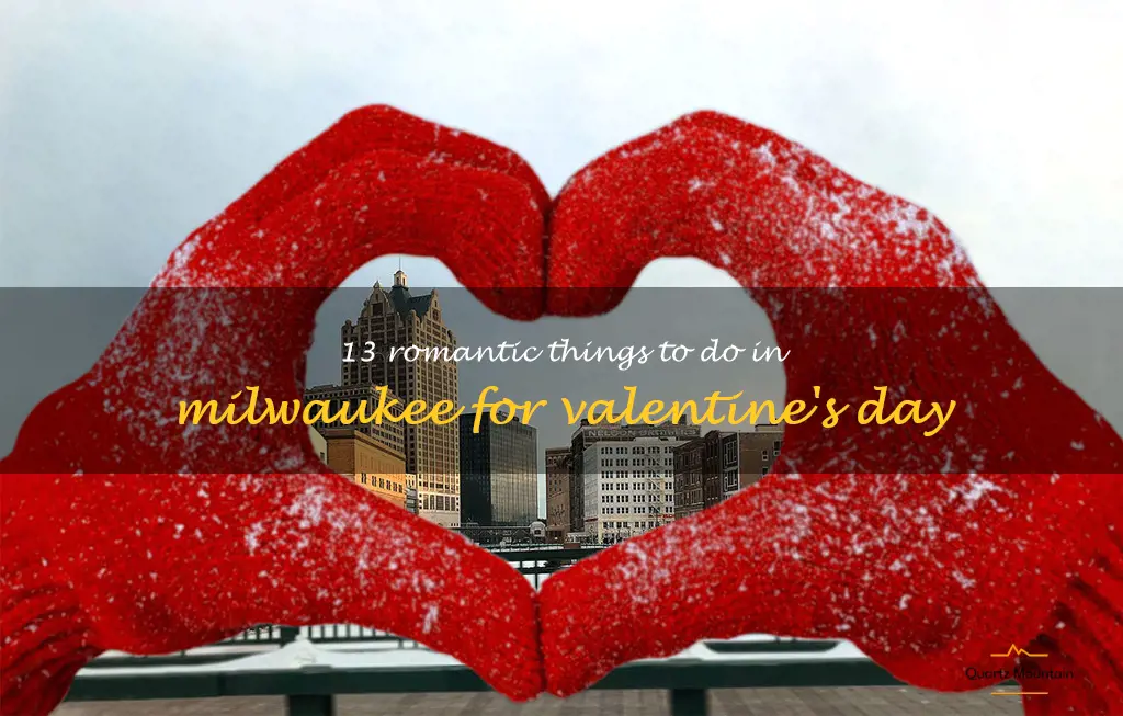 things to do in milwaukee for valentine