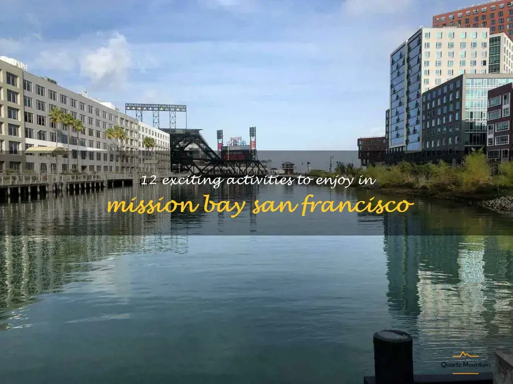 things to do in mission bay san francisco