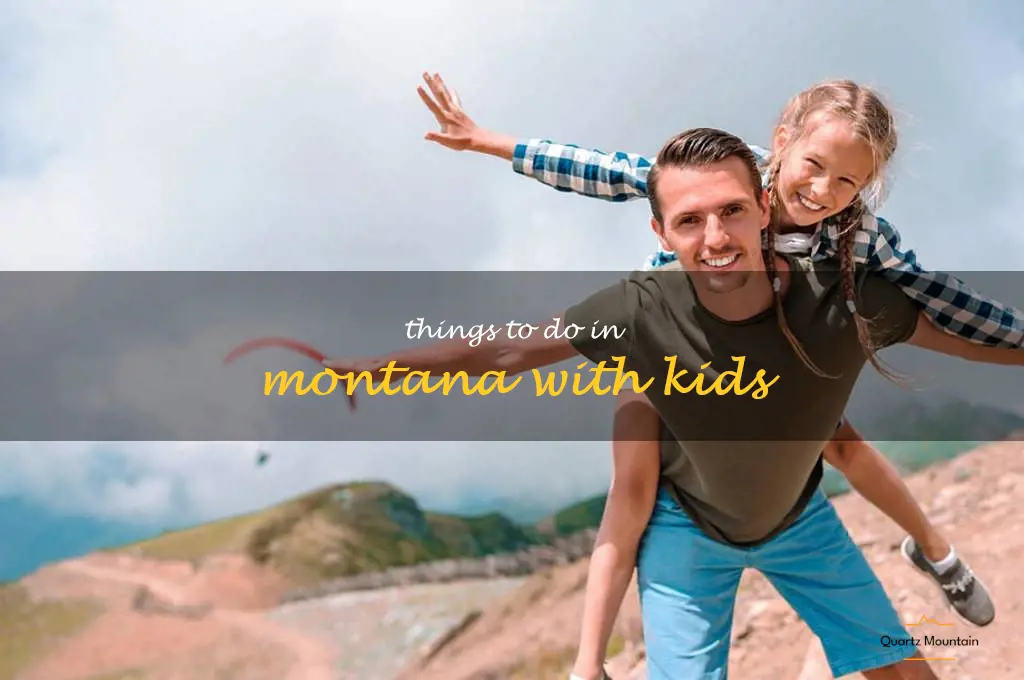 things to do in montana with kids
