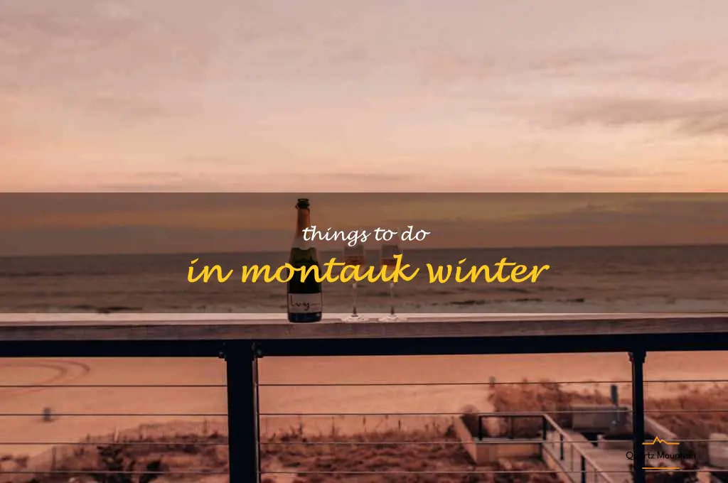 things to do in montauk winter