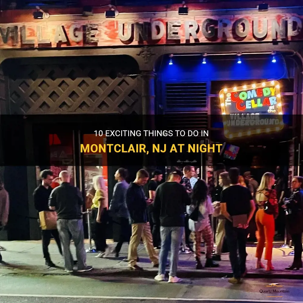 things to do in montclair nj at night