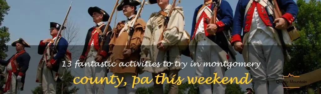 things to do in montgomery county pa this weekend