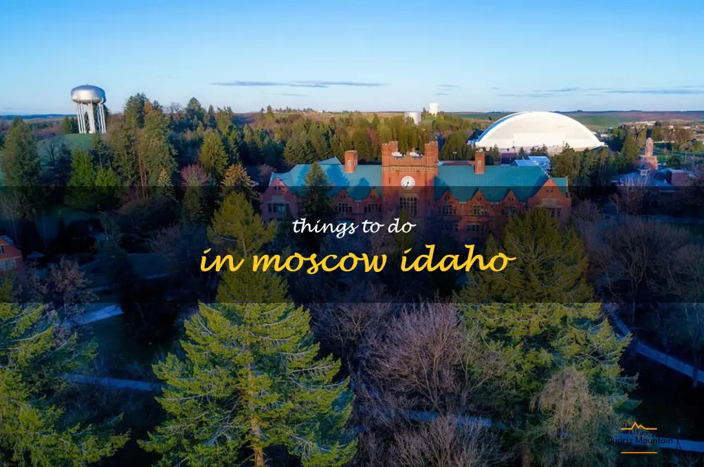 things to do in moscow idaho