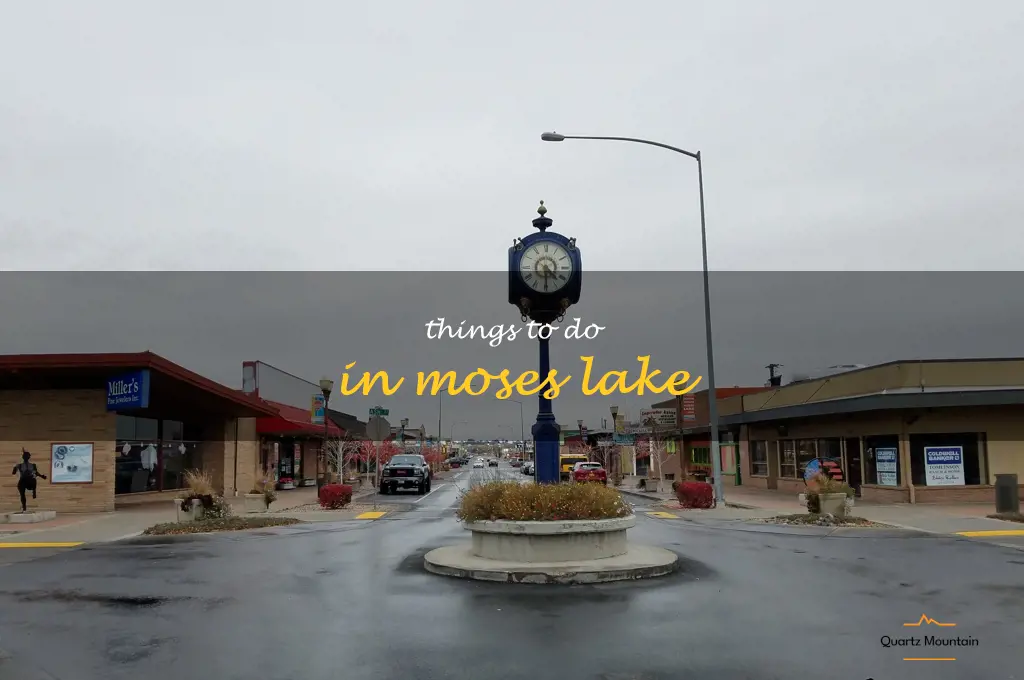 things to do in moses lake