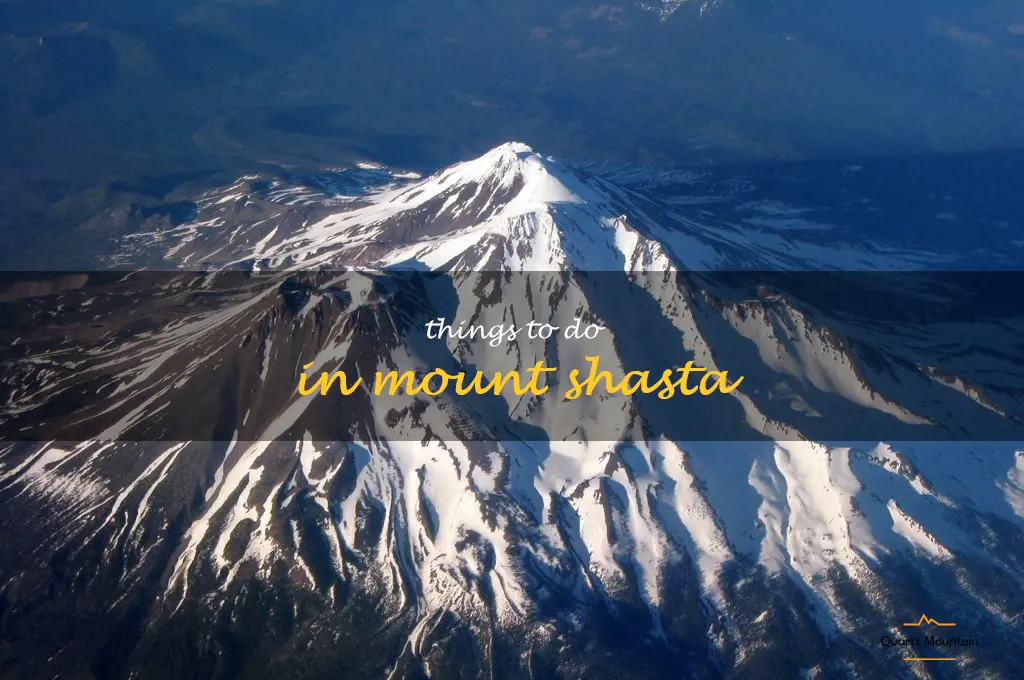 things to do in mount shasta