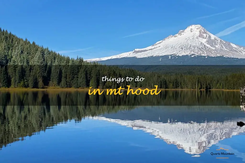 things to do in mt hood