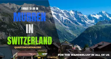 The Ultimate Guide to Exploring Murren in Switzerland: Top Things to Do